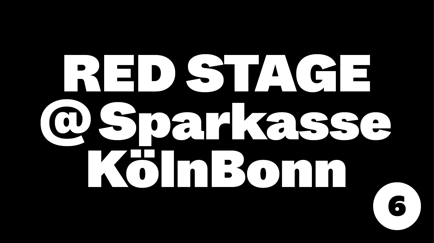 Red Stage @Sparkasse KölnBonn