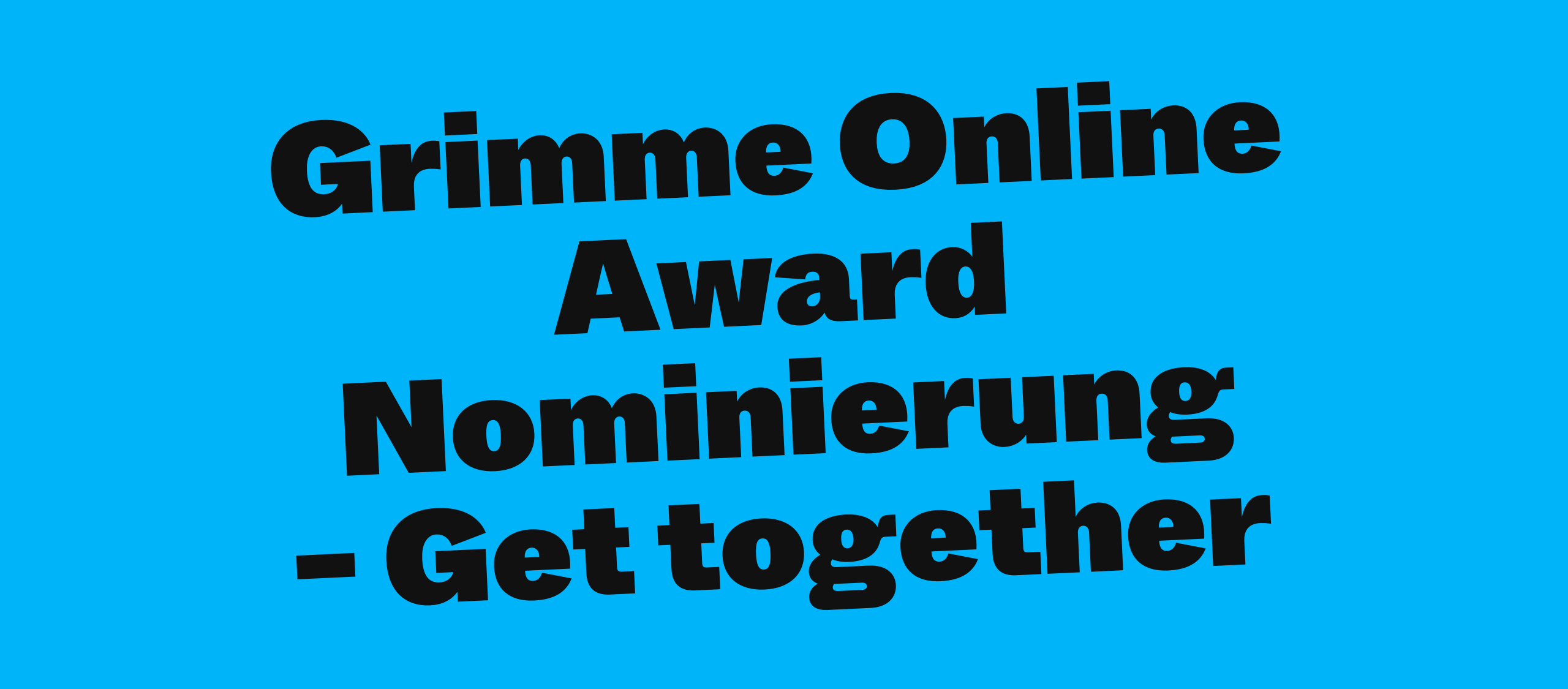 Grimme Online Award Nominierung - Get together