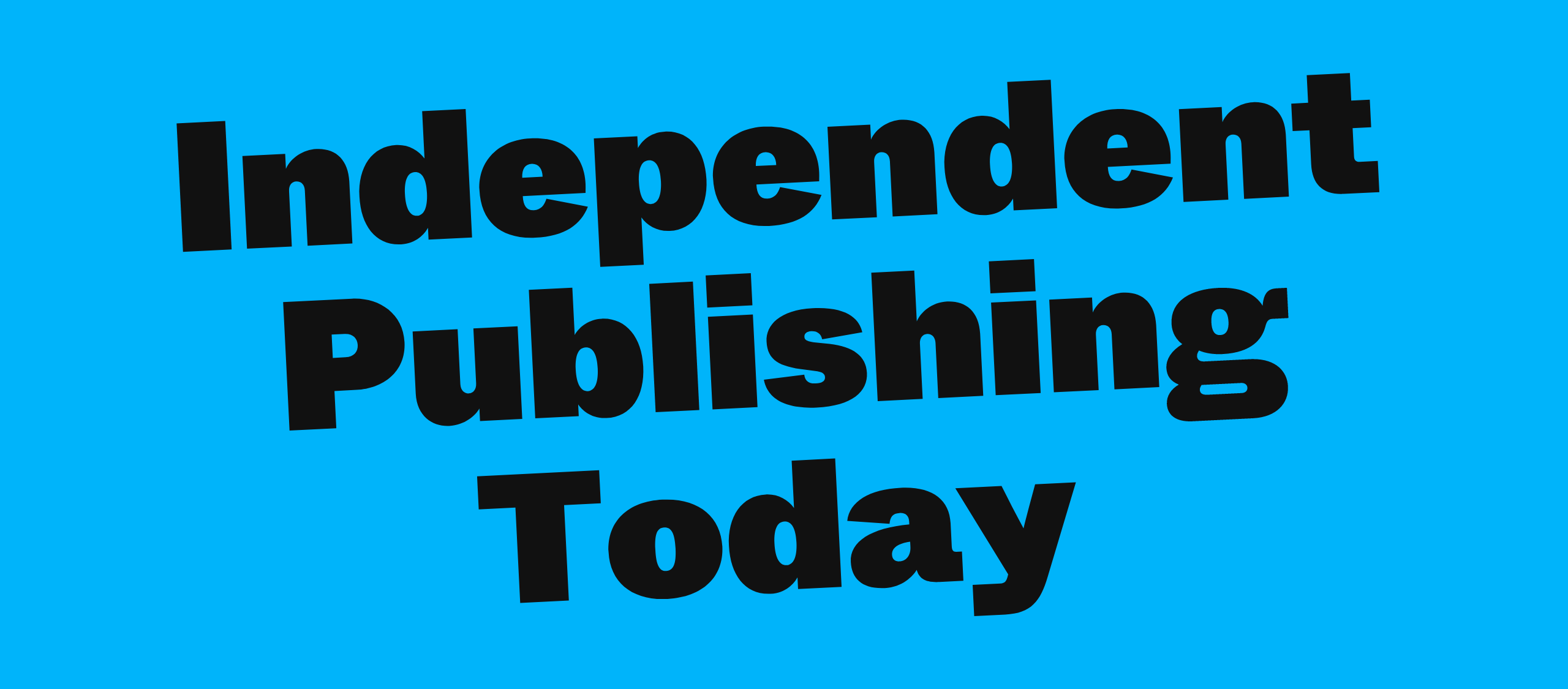 Independent Publishing Today