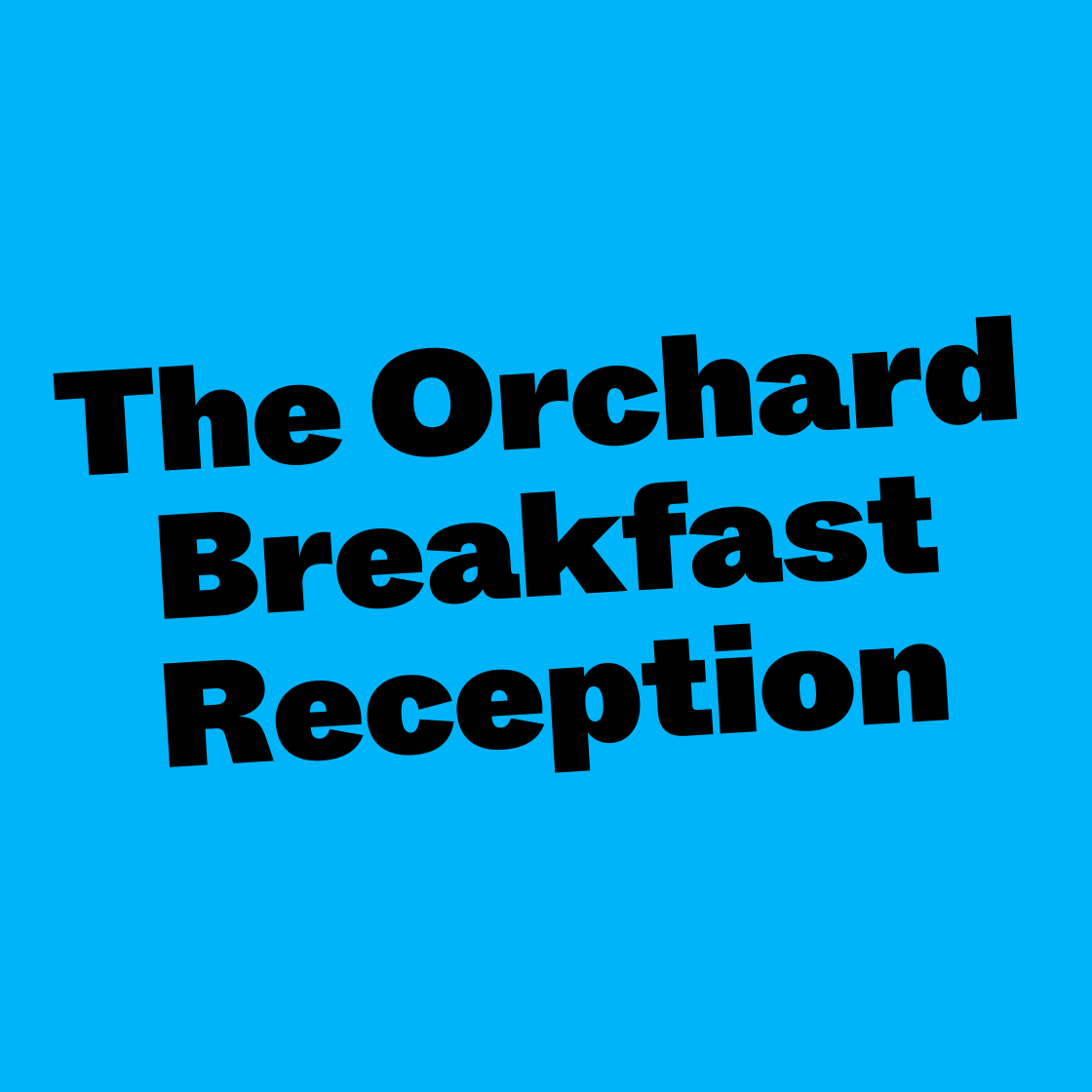 The Orchard Breakfast Reception